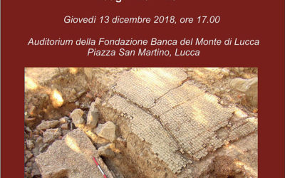 GIOVEDÌ 13 DICEMBRE LA PRESENTAZIONE DEL VOLUME ‘DOMUS AEMILIA. LO SCAVO DI TASSIGNANO AEROPORTO A CAPANNORI.INDAGINI 2014-2017